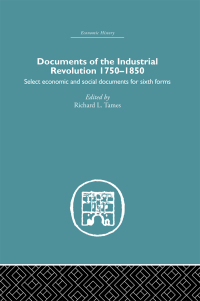 Cover image: Documents of the Industrial Revolution 1750-1850 1st edition 9780415378383