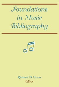 Imagen de portada: Foundations in Music Bibliography 1st edition 9781560245124