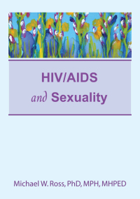 Cover image: HIV/AIDS and Sexuality 1st edition 9781560230687