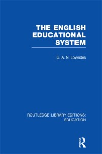 Cover image: The English Educational System 1st edition 9780415689250