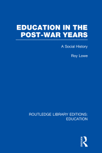 Cover image: Education in the Post-War Years 1st edition 9781138006461