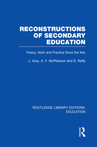 صورة الغلاف: Reconstructions of Secondary Education 1st edition 9780415689182