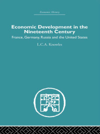 Imagen de portada: Economic Development in the Nineteenth Century 1st edition 9780415379175