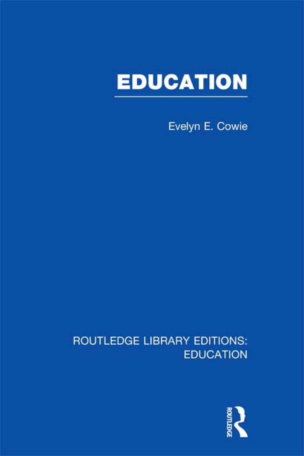 Education Examining the Evidence 1st Edition