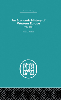 Omslagafbeelding: An Economic History of Western Europe 1945-1964 1st edition 9780415612869