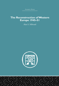 Cover image: The Reconstruction of Western Europe 1945-1951 1st edition 9780415379229