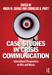 Cover image: Case Studies in Crisis Communication 1st edition 9780415889896