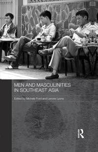 Imagen de portada: Men and Masculinities in Southeast Asia 1st edition 9780415726276
