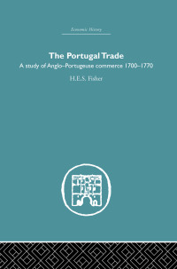 Cover image: The Portugal Trade 1st edition 9781138865006