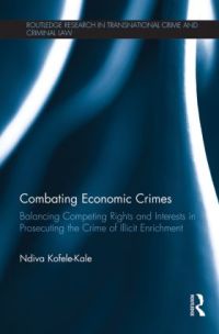 Cover image: Combating Economic Crimes 1st edition 9780415859165