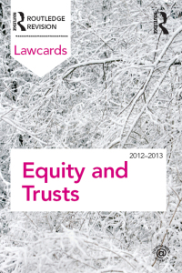 表紙画像: Equity and Trusts Lawcards 2012-2013 8th edition 9781138424609