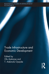 Omslagafbeelding: Trade Infrastructure and Economic Development 1st edition 9781138243989