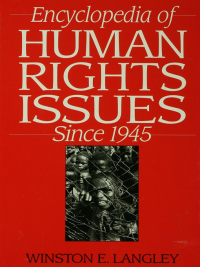 Cover image: Encyclopedia of Human Rights Issues Since 1945 1st edition 9781579581664