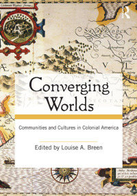 Cover image: Converging Worlds 1st edition 9780415964982