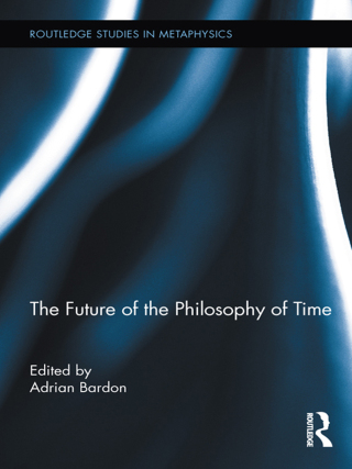 Immagine di copertina: The Future of the Philosophy of Time 1st edition 9780415891103