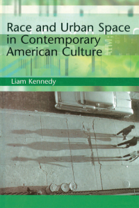 Imagen de portada: Race and Urban Space in American Culture 1st edition 9781579582807