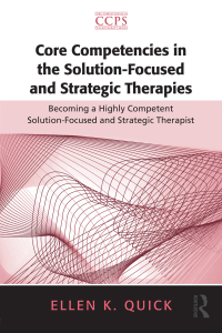 Imagen de portada: Core Competencies in the Solution-Focused and Strategic Therapies 1st edition 9780415885300