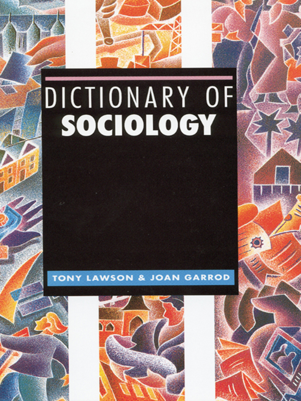 Dictionary of Sociology 1st Edition