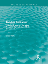 Cover image: Building Capitalism (Routledge Revivals) 1st edition 9780415687881