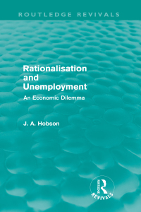 Omslagafbeelding: Rationalisation and Unemployment (Routledge Revivals) 1st edition 9780415687867