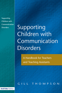 Immagine di copertina: Supporting Communication Disorders 1st edition 9781843120308