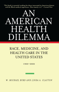 Cover image: An American Health Dilemma 1st edition 9780415927376
