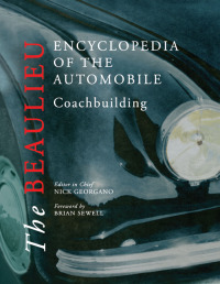 Imagen de portada: The Beaulieu Encyclopedia of the Automobile: Coachbuilding 1st edition 9781579583675