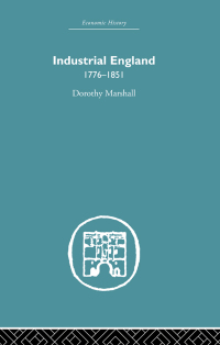 صورة الغلاف: Industrial England, 1776-1851 1st edition 9780415848343