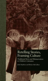 Omslagafbeelding: Retelling Stories, Framing Culture 1st edition 9780415836142