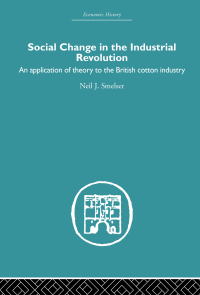 Cover image: Social Change in the Industrial Revolution 1st edition 9780415511674