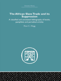 Immagine di copertina: African Slave Trade and Its Suppression 1st edition 9780415381444