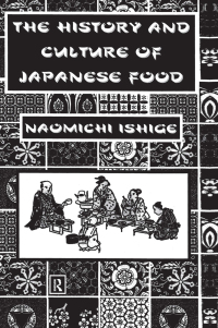 صورة الغلاف: History Of Japanese Food 1st edition 9780710306579