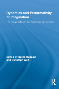 صورة الغلاف: Dynamics and Performativity of Imagination 1st edition 9780415990936