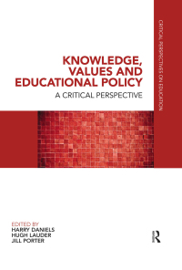 صورة الغلاف: Knowledge, Values and Educational Policy 1st edition 9780415491198