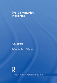 Titelbild: Pre-Communist Indochina 1st edition 9780415543064