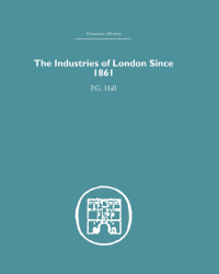 Omslagafbeelding: Industries of London Since 1861 1st edition 9780415381581