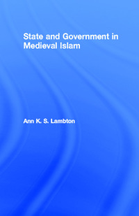 Cover image: State and Government in Medieval Islam 1st edition 9780415754941