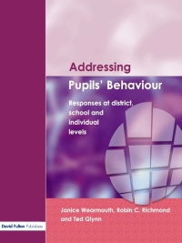 Cover image: Addressing Pupil's Behaviour 1st edition 9781843122319