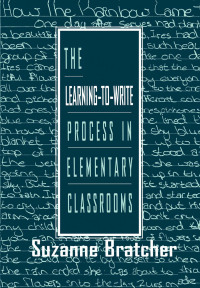 Imagen de portada: The Learning-to-write Process in Elementary Classrooms 1st edition 9781138420212