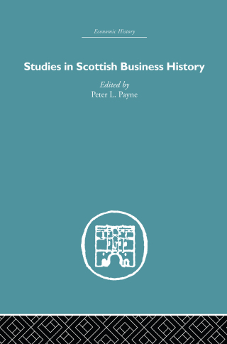 Cover image: Studies in Scottish Business History 1st edition 9780415381642