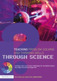 表紙画像: Teaching Problem-Solving and Thinking Skills through Science 1st edition 9780415450355