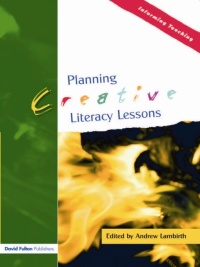 Cover image: Planning Creative Literacy Lessons 1st edition 9781138142145