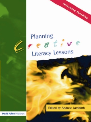 Cover image: Planning Creative Literacy Lessons 1st edition 9781138142145