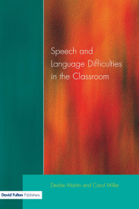 Cover image: Speech and Language Difficulties in the Classroom 1st edition 9781138145030