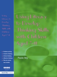 Imagen de portada: Using Literacy to Develop Thinking Skills with Children Aged 7-11 1st edition 9781138163409