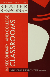 صورة الغلاف: Reader Response in Secondary and College Classrooms 2nd edition 9780805830248
