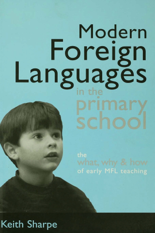 Cover image: Modern Foreign Languages in the Primary School 1st edition 9781138172685