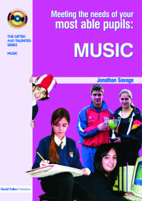 Cover image: Meeting the Needs of Your Most Able Pupils in Music 1st edition 9781138171978