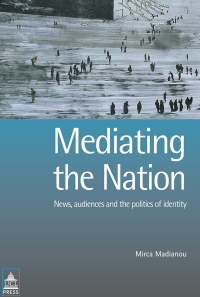 Cover image: Mediating the Nation 1st edition 9781844720286