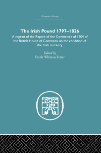 Cover image: The Irish Pound, 1797-1826 1st edition 9781138879829